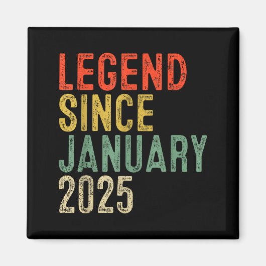 Legend Since January 2025 1st Birthday 1 Year Old Magnet (Vorne)