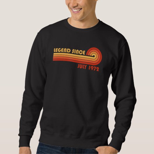 Legend Since July 1972 Sweatshirt (Vorderseite)