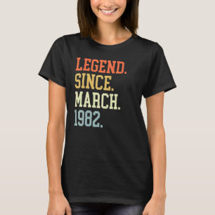 Legend Since March 1982 For Men March 1982 T-Shirt