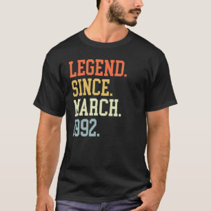Legend Since March 1992 For Men March 1992 T-Shirt