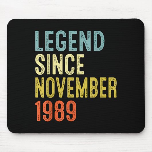 Legend Since November 1989 36th Birthday 36 Year O Mousepad (Vorne)