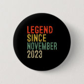 Legend Since November 2023 2nd Birthday 2 Year Old Button (Vorderseite)