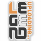 Legend Upload... Aufkleber (Vorderseite)