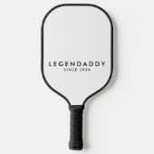 Legendaddy für den legendären Vater moderner Minim Pickleball Schläger (Rückseite)