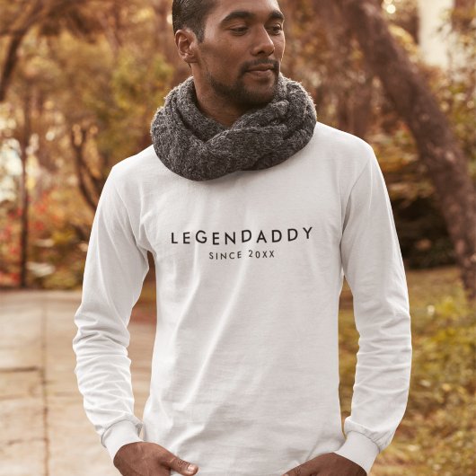 Legendaddy since for Legendary Dads minimalist T-Shirt
