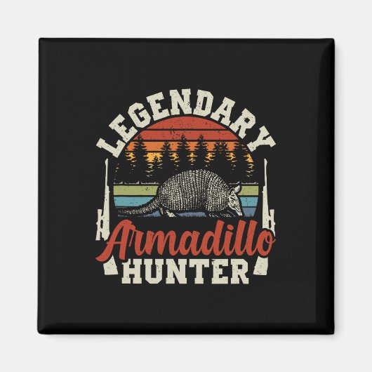 Legendär Armadillo Jäger Jäger Geschenk Magnet (Vorne)