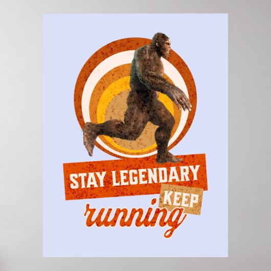 Legendär bleibe, Behaltend Funny Bigfoot Poster (Vorne)