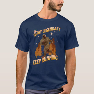 Legendär bleibe, Behaltend Funny Bigfoot T-Shirt