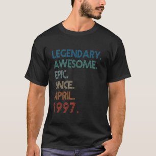 Legendär großartig episch seit 28. April 1997 Gebu T-Shirt
