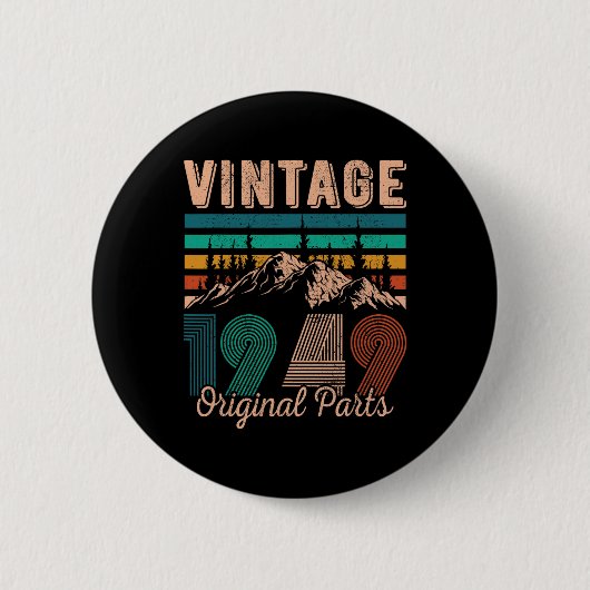 Legendär seit 1949 Geburtstag Wandern Berge Vin Button (Vorderseite)
