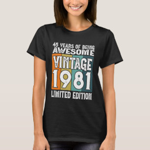 Legendär seit 1981 Limited Edition 45. Geburtstag T-Shirt