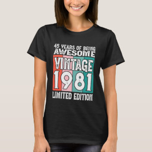 Legendär seit 1981 Limited Edition 45. Geburtstag T-Shirt