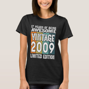 Legendär seit 2009 Limited Edition 17. Geburtstag T-Shirt