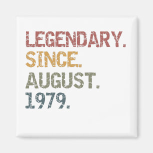 Legendär seit August 1979 Magnet