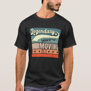 Legendär seit dem Umzug in Nachbarschaft Nachbarsc T-Shirt