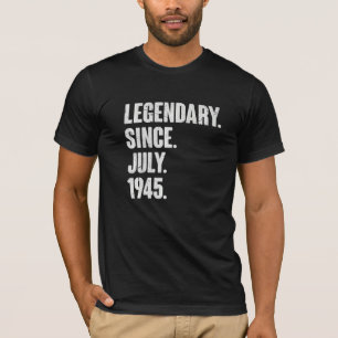 Legendär seit Juli 1945 77 Jahre alt 77. Geburt T-Shirt