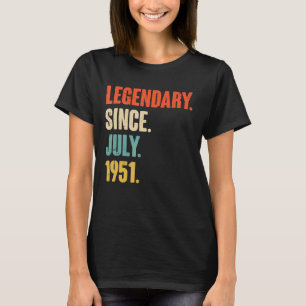 Legendär seit Juli 1951 71 Jahre alt 71. Geburt T-Shirt
