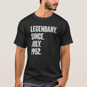Legendär seit Juli 1952 70 Jahre alt 70. Geburtsta T-Shirt