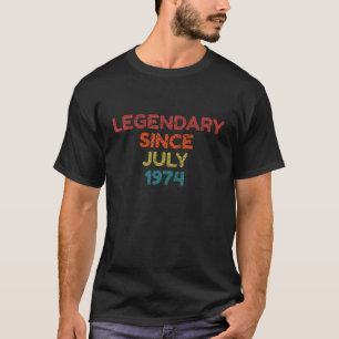 Legendär seit Juli 1974 Retro Geburtstagsgeschenk T-Shirt