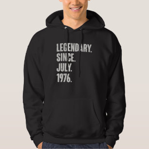 Legendär seit Juli 1976 46 Jahre 46 Jahre 46 Jahre Hoodie