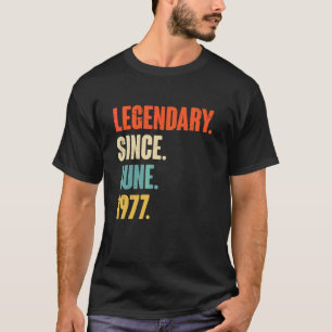 Legendär seit Juni 1977 45 Jahre alt 45 Jahre Gebu T-Shirt