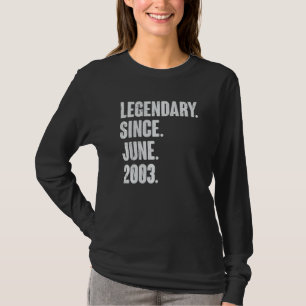 Legendär seit Juni 2003 19 Jahre alt 19. Geburtsta T-Shirt