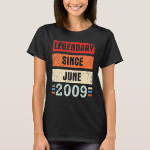 Legendär seit Juni 2009 glücklich Geburtstag zu mi T-Shirt