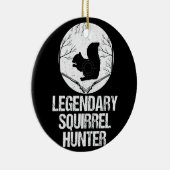 Legendär Squirrel Hunter Keramik Ornament (Rechts)