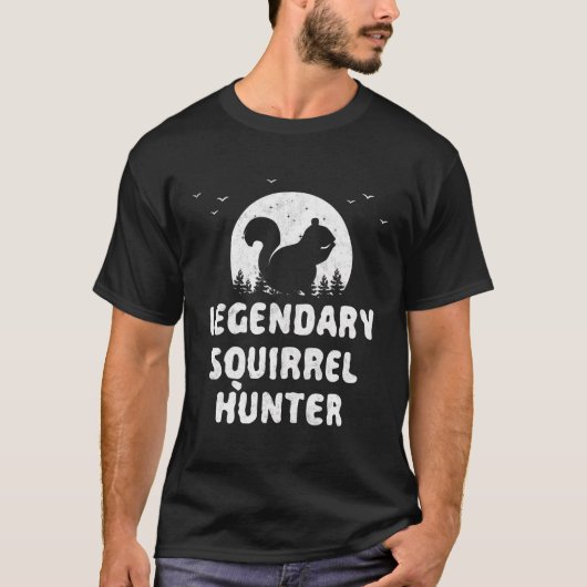 Legendäre Eichhörnchen Hunter Squirrel Lover T-Shirt (Vorderseite)