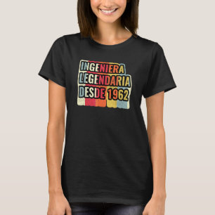 Legendäre Ingenieurin seit 1962 Ingenieur T-Shirt