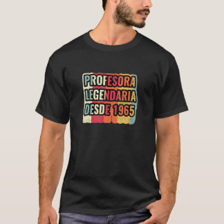 Legendäre Lehrerin seit 1965 Lehrer T-Shirt
