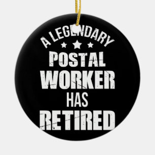 Legendäre Postangestellte hat sich zurückgezogen Keramik Ornament