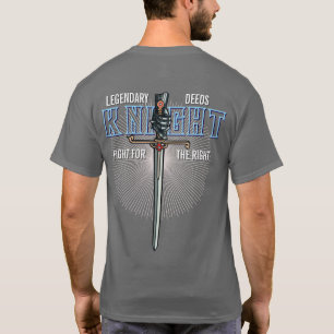 Legendäre Taten Ritter für das Richtige T-Shirt