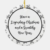 Legendäre Weihnachten und Squatchi-Neujahr Keramik Ornament (Hinten)