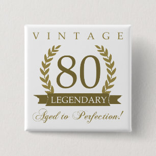 Legendärer 80. Geburtstag Button