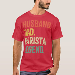 Legendärer Barista-Vater Ehemann Lustiger Kaffee-M T-Shirt