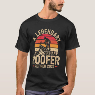 Legendärer Dachdecker im Ruhestand 2025 Bauarbeite T-Shirt