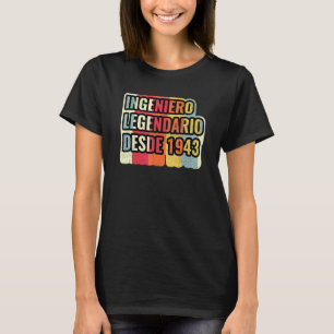 Legendärer Ingenieur seit 1943 Ingenieur T-Shirt