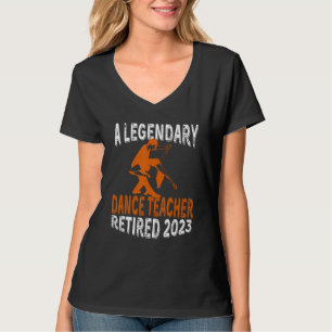 Legendärer Tanzlehrer Ruhestand 2023 Ruhestand P T-Shirt