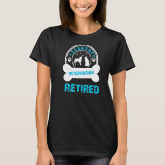 Legendärer Tierarzt im Ruhestand Abschiedsfeier T-Shirt