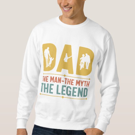 Legendärer Vater Sweatshirt (Vorderseite)