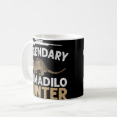 Legendary Armadillo Hunter Funny Armadillos Haunti Kaffeetasse (Vorderseite Links)