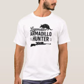 Legendary Armadillo Hunter T-Shirt – Funny Wildlif (Vorderseite)