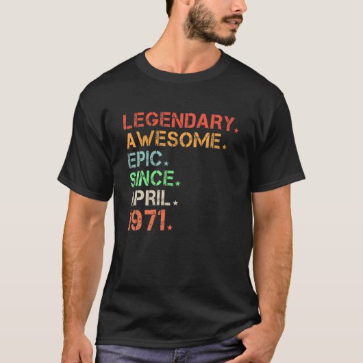 Legendary Awesome Epic Since April 1971 Retro Birt T-Shirt (Vorderseite)