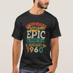 Legendary Awesome Epic Since January 1960, 62Nd Bi T-Shirt