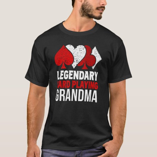 Legendary Card Playing Grandma Play Cards Player G T-Shirt (Vorderseite)