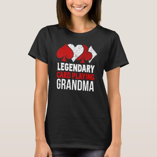 Legendary Card Playing Grandma Play Cards Player G T-Shirt (Vorderseite)