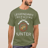 Legendary Chipmunk Hunter T-Shirt (Vorderseite)