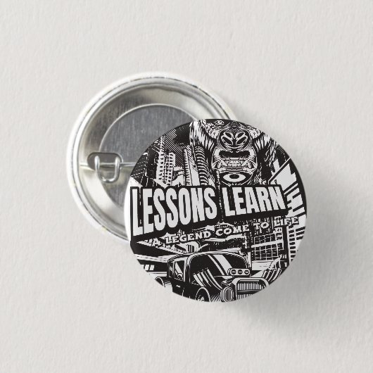 LEGENDARY GORILLA LESSONS LEARN BUTTON  (Vorne & Hinten)