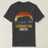 Legendary Hog Hunter Boar Jagd Hohn Hunter Pig R T-Shirt (Design vorne)